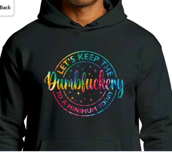 Dumbfuckery