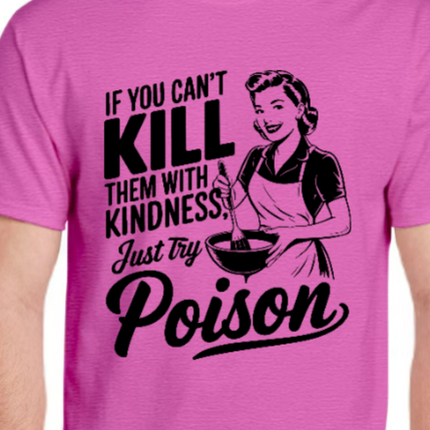 Kill em with kindness